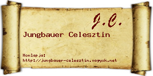 Jungbauer Celesztin névjegykártya